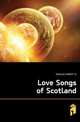 Love Songs of Scotland, DOUGLAS ROBERT W 