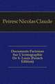 Documents Parisiens Sur L'iconographie De S. Louis (French Edition), Peiresc Nicolas Claude 