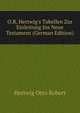 O.R. Hertwig's Tabellen Zur Einleitung Ins Neue Testament (German Edition), Hertwig Otto Robert 