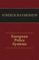 European Police Systems, Raymond B. Fosdick 