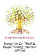 Essays Von Dr. Theol. K. Krogh-Tonning ... (German Edition), Krogh-Tonning Knud Karl 