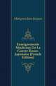 Enseignements Medicaux De La Guerre Russo-Japonaise (French Edition), Matignon Jean Jacques 