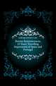 Iberian Reminiscences, 15 Years' Travelling Impressions of Spain and Portugal, Antonio Carlos Napoleone Gallenga 