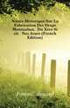 Notice Historique Sur La Fabrication Des Draps A Montauban, Du Xive Siecle A Nos Jours (French Edition), Forestie Edouard 