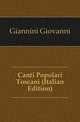 Canti Popolari Toscani (Italian Edition), Giannini Giovanni 