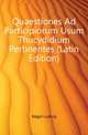 Quaestiones Ad Participiorum Usum Thucydidium Pertinentes (Latin Edition), Naegel Ludwig 