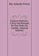 Examen Historico-Critico Del Reinado De Don Pedro De Castilla ... (Spanish Edition), Rio Antonio Ferrer 