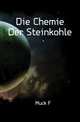 Die Chemie Der Steinkohle, Muck F 