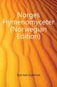 Norges Hymenomyceter (Norwegian Edition), Blytt Axel Gudbrand 