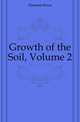 Growth of the Soil, Volume 2, Hamsun Knut 