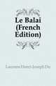 Le Balai (French Edition), Laurens Henri-Joseph Du 