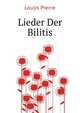 Lieder Der Bilitis (German Edition), Louyus Pierre 