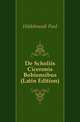 De Scholiis Ciceronis Bobiensibus (Latin Edition), Hildebrandt Paul 