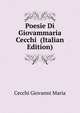 Poesie Di Giovammaria Cecchi .. (Italian Edition), Cecchi Giovanni Maria 