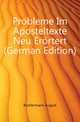 Probleme Im Aposteltexte Neu Eroertert (German Edition), Klostermann August 