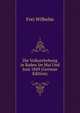 Die Volkserhebung in Baden Im Mai Und Juni 1849 (German Edition), Frei Wilhelm 