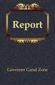 Report, Governor Canal Zone 