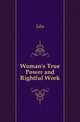 Woman's True Power and Rightful Work, Isha 