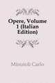 Opere, Volume 1 (Italian Edition), Minutoli Carlo 