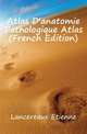 Atlas D'anatomie Pathologique Atlas (French Edition), Lancereaux Etienne 