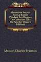 Memoires Secrets Sur La Russie Pendant Les Regnes De Catherine II Et De Paul Ier (French Edition), Masson Charles Francois 