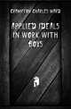 Applied Ideals in Work with Boys, Crampton Charles Ward 