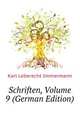 Schriften, Volume 9 (German Edition), Immermann Karl Leberecht 