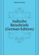 Indische Reisebriefe (German Edition), Dalton Hermann 