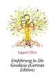 Einfuehrung in Die Geodaesie (German Edition), Eggert Otto 
