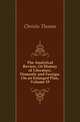The Analytical Review, Or History of Literature, Domestic and Foreign, On an Enlarged Plan, Volume 19, Christie Thomas 