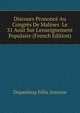 Discours Prononce Au Congres De Malines... Le 31 Aout Sur L'enseignement Populaire (French Edition), Dupanloup Felix Antoine 