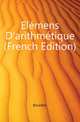 Elemens D'arithmetique (French Edition), Bourdon 