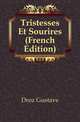 Tristesses Et Sourires (French Edition), Droz Gustave 
