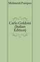 Carlo Goldoni (Italian Edition), Molmenti Pompeo 