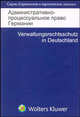 Административно-процессуальное право Германии. Закон об админ.произ-ве. Закон об админ.-судебном процессе. Закон-во об исполнении админ.решений. Кн.4, Вильфрид Бергманн 