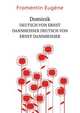 Dominik. DEUTSCH VON ERNST DANNHEISSER DEUTSCH VON ERNST DANNHEISSER, Fromentin Eugene 