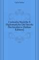 Curiosita Storiche E Diplomatiche Del Secolo Decimottavo (Italian Edition), Calvi Felice 