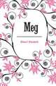 Meg, Eiloart Elizabeth 
