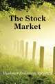 The Stock Market, Huebner Solomon Stephen 