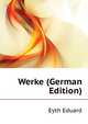 Werke (German Edition), Eyth Eduard 