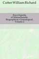 Encyclopedia of Massachusetts, Biographical--Genealogical, Volume 2, Cutter William Richard 