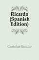 Ricardo (Spanish Edition), Castelar Emilio 