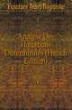 Analyse Des Equations Determinees (French Edition), Fourier Jean Baptiste 