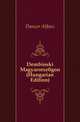 Dembinski Magyarorszagon (Hungarian Edition), Danzer Alfonz 
