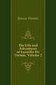 The Life and Adventures of Lazarillo De Tormes, Volume 2, Roscoe Thomas 