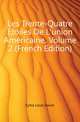 Les Trente-Quatre Etoiles De L'union Americaine, Volume 2 (French Edition), Eyma Louis Xavier 
