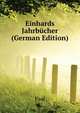 Einhards Jahrbuecher (German Edition), Paul 