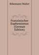 Franzoesischer Euphemismus ... (German Edition), Boekemann Walter 