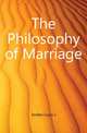 The Philosophy of Marriage, Jordan Louis J 