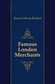Famous London Merchants, Bourne Henry Richard 